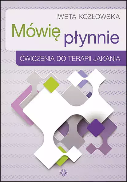 Mówię płynnie ćwiczenia do terapii jąkania - Książki