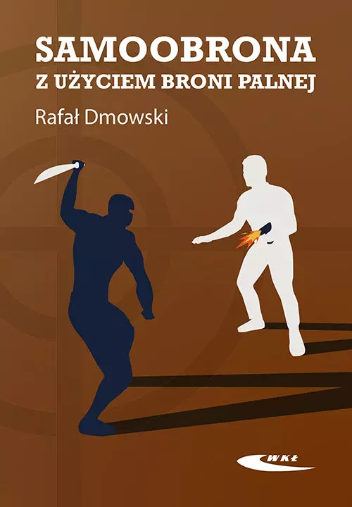 SAMOOBRONA Z UŻYCIEM BRONI PALNEJ - Książki