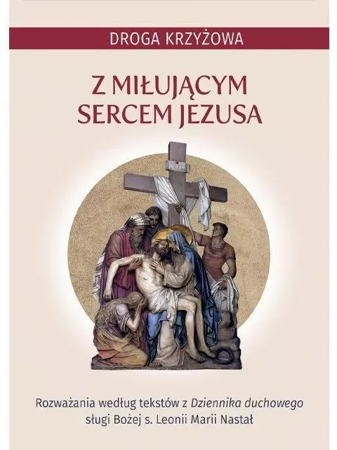 Droga krzyżowa z miłującym Sercem Jezusa - Książki