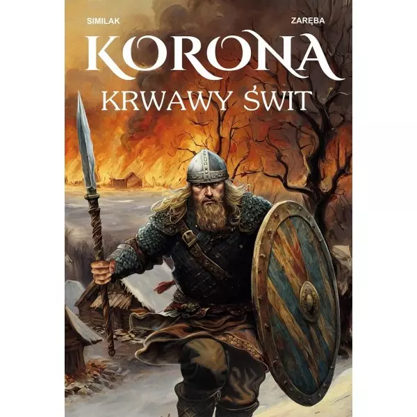 Korona. Krwawy świt
