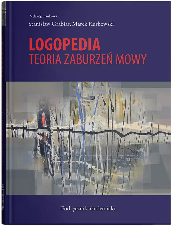 Logopedia. Teoria zaburzeń mowy, wydanie 3 - Książki