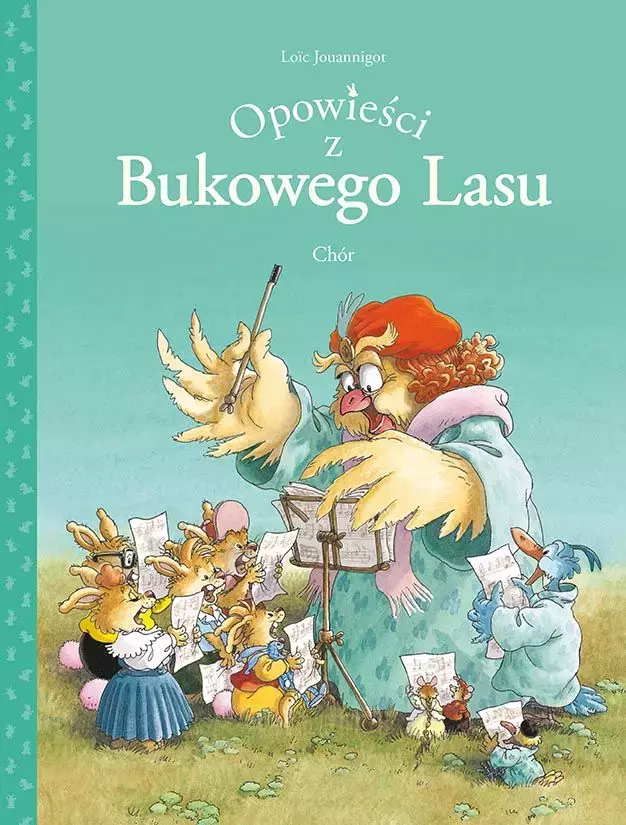 Opowieści z Bukowego Lasu. Tom 2. Chór