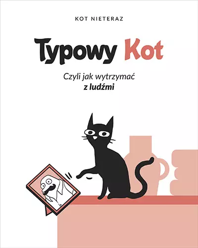 Typowy kot. Czyli jak wytrzymać z ludźmi - Książki