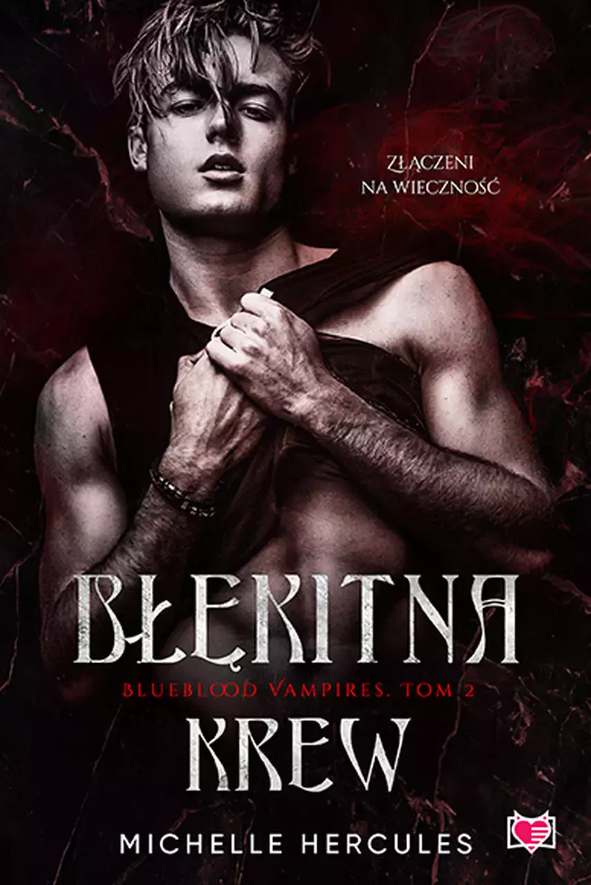 Blueblood Vampires. Tom 2. Błękitna krew