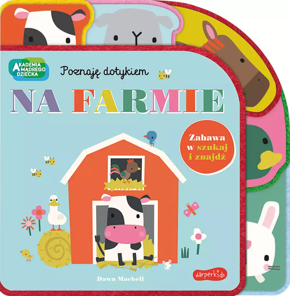 Na farmie. Akademia Mądrego Dziecka. Poznaję dotykiem. Zabawa w szukaj i znajdź - Książki