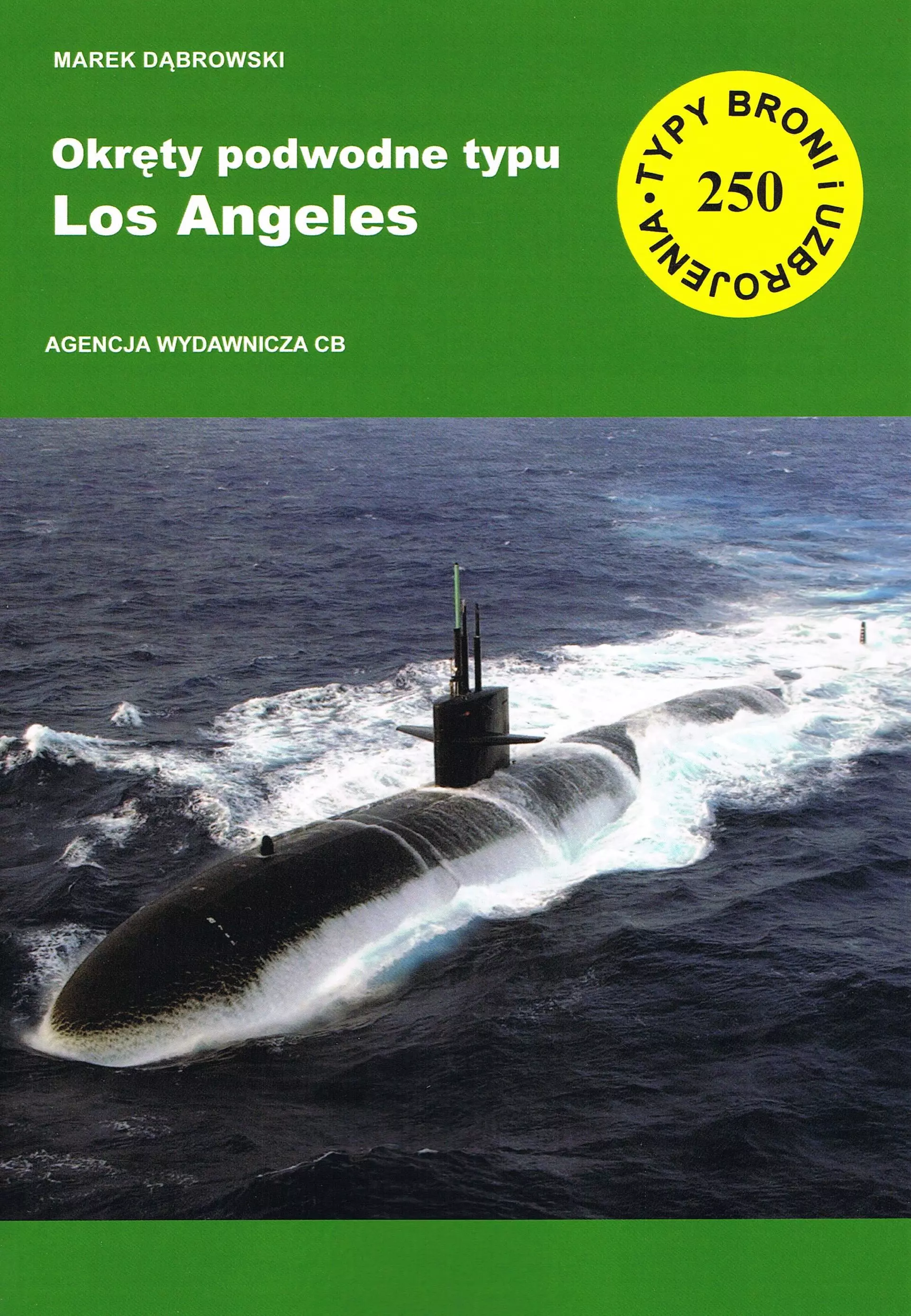 Okręty podwodne typu Los Angeles (TBiU 250) - Książki