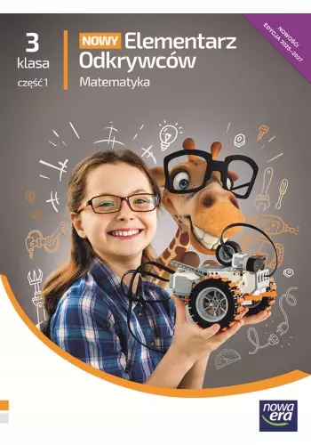 Nowy Elementarz Odkrywców. Klasa 3. Część 1. Matematyka. Podręcznik. Edycja 2025-2027 - Książki