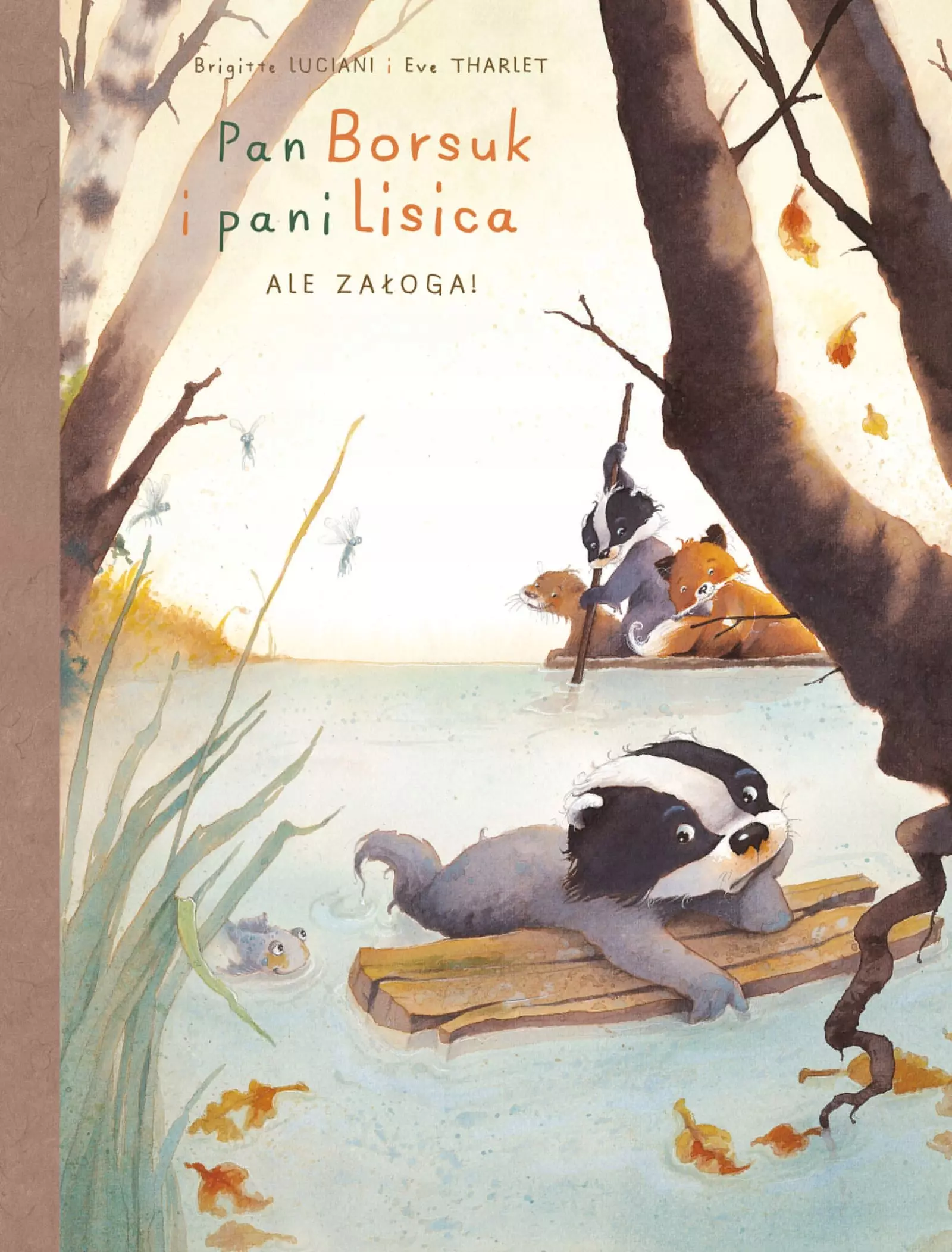 Pan Borsuk i Pani Lisica. Tom 3. Ale załoga