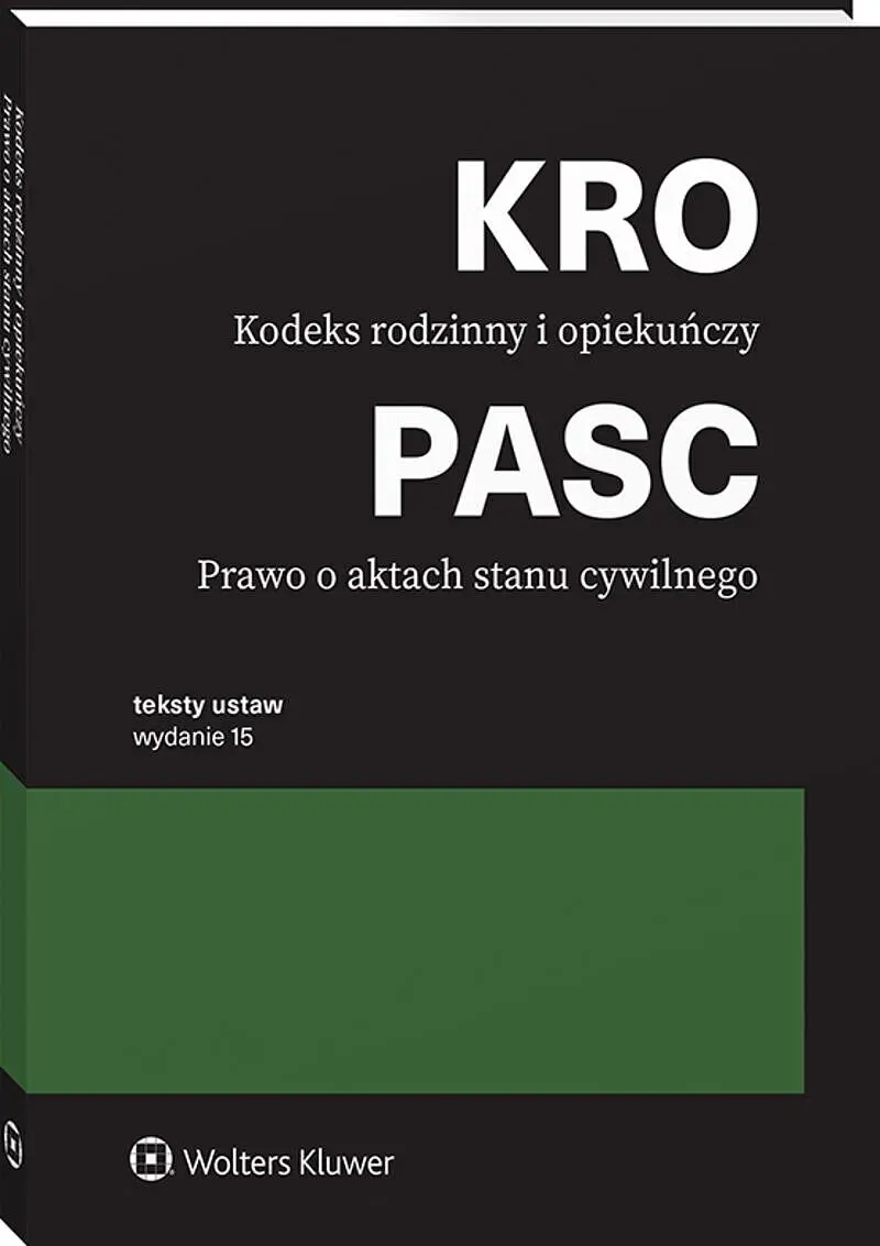Kodeks rodzinny i opiekuńczy. Prawo o aktach stanu cywilnego. Przepisy - Książki