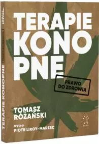 Terapie Konopne. Prawo do zdrowia