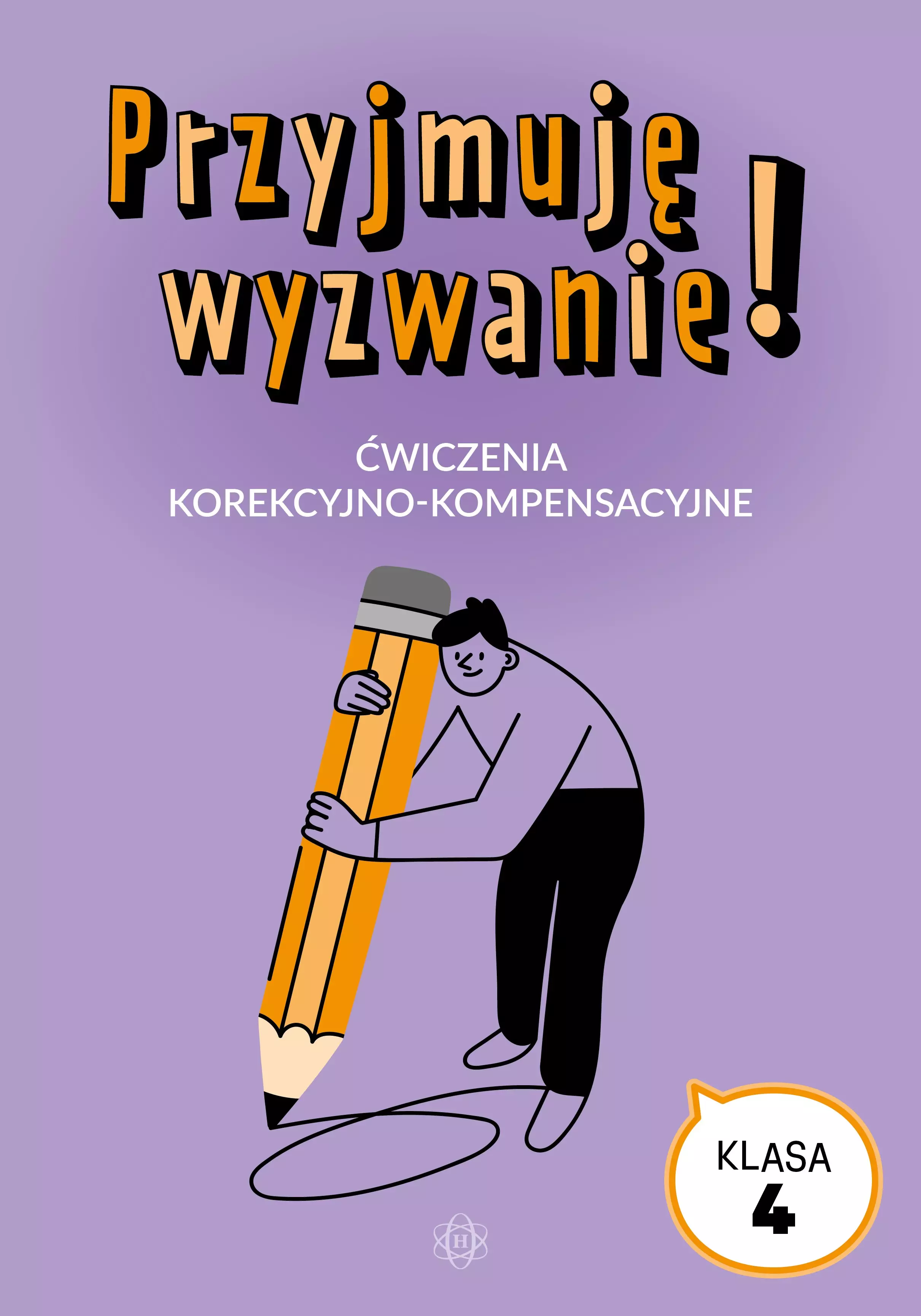 Przyjmuję wyzwanie! Klasa 4. Ćwiczenia korekcyjno-kompensacyjne - Książki