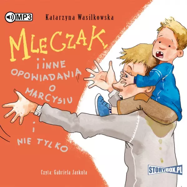 Mleczak i inne opowiadania o Marcysiu i nie tylko. Audiobook - Audiobooki