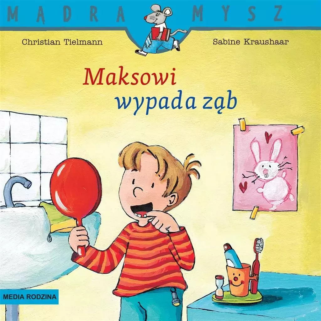 Mądra Mysz Maksowi wypada ząb - Książki