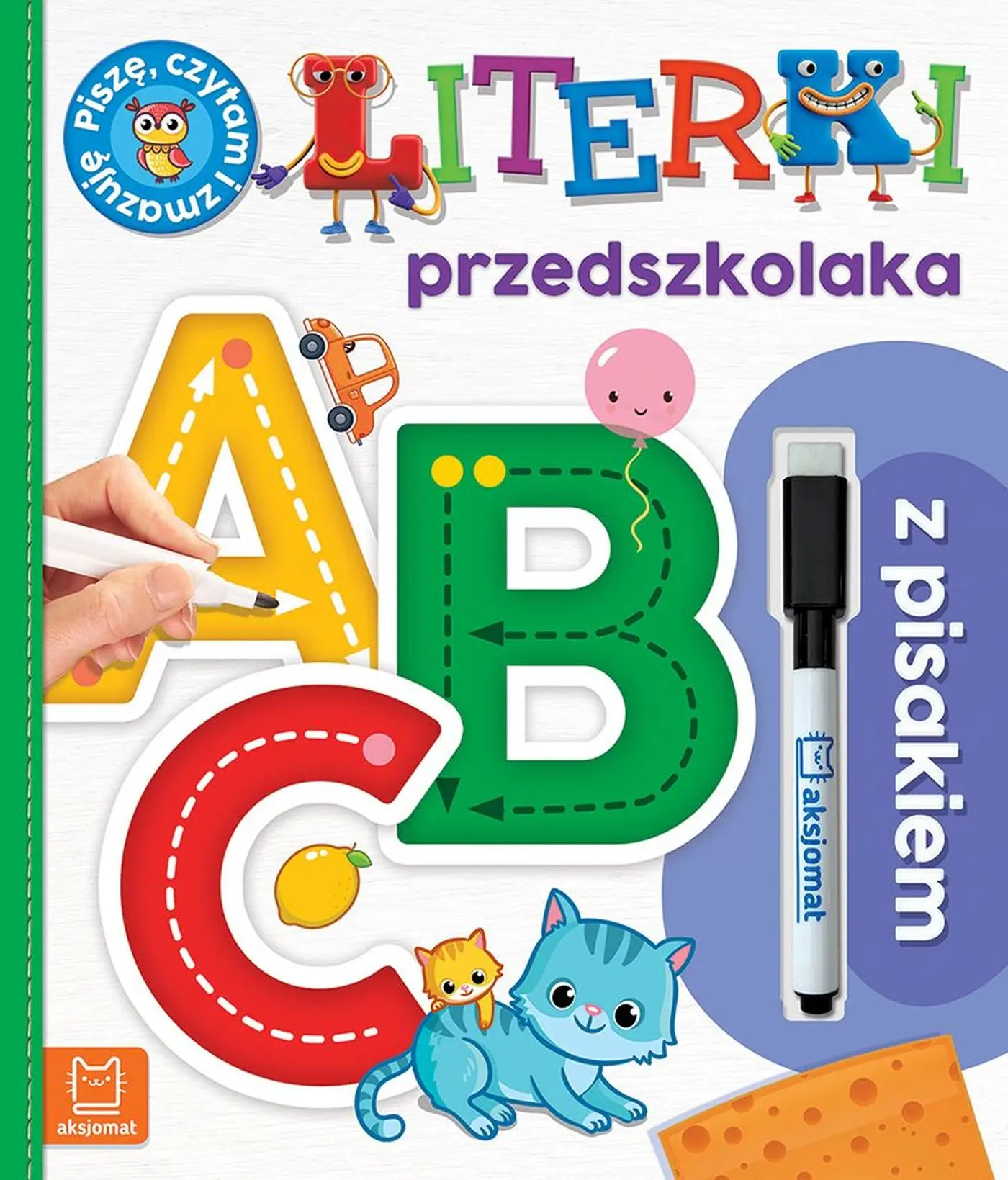A, B, C. Literki przedszkolaka z pisakiem. Piszę, czytam i zmazuję - Książki