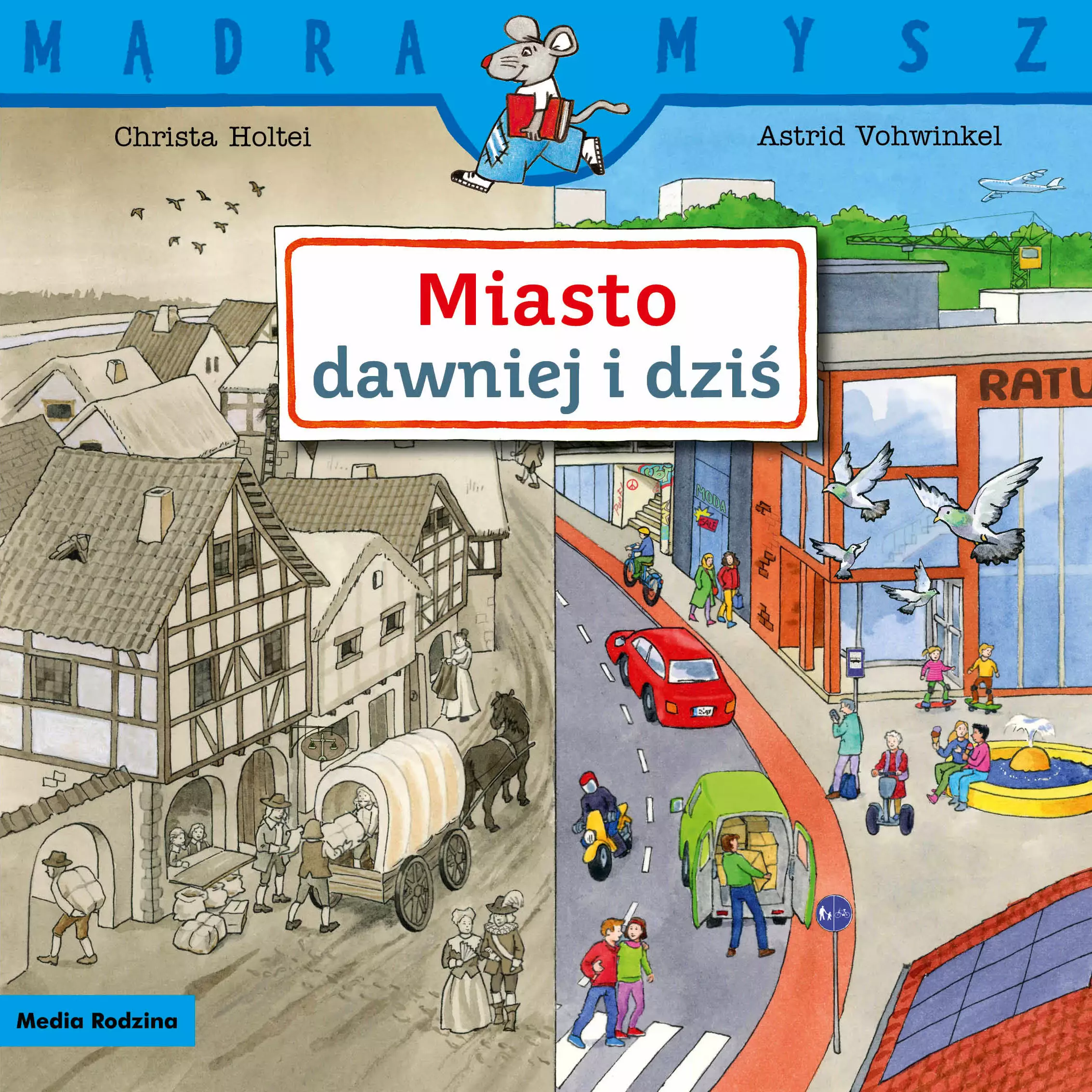 Mądra Mysz. Miasto dawniej i dziś. - Książki