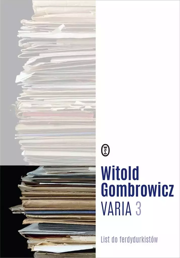 Varia. Tom 3. List do ferdydurkistów