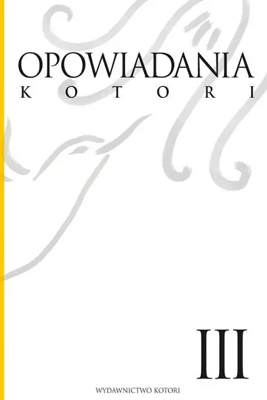 Opowiadania Kotori. Tom 3