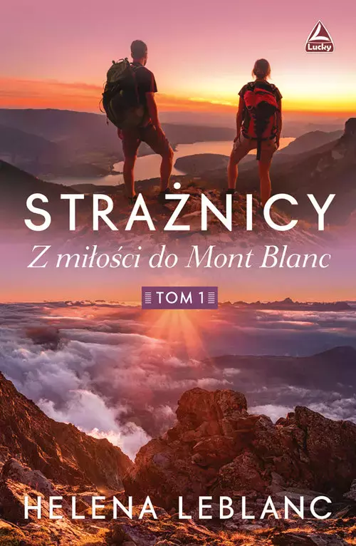 Strażnicy. Z miłości do Mont Blanc