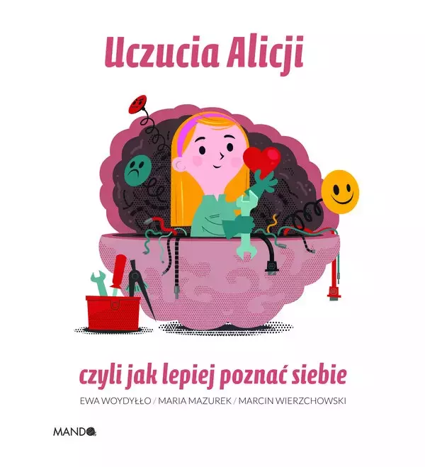 Uczucia Alicji, czyli jak lepiej poznać siebie - Książki