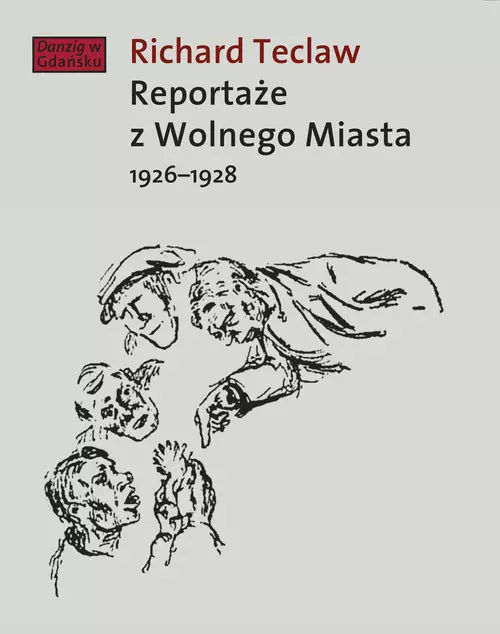 Reportaże z Wolnego Miasta