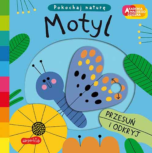 Akademia mądrego dziecka. Pokochaj naturę. Motyl - Książki