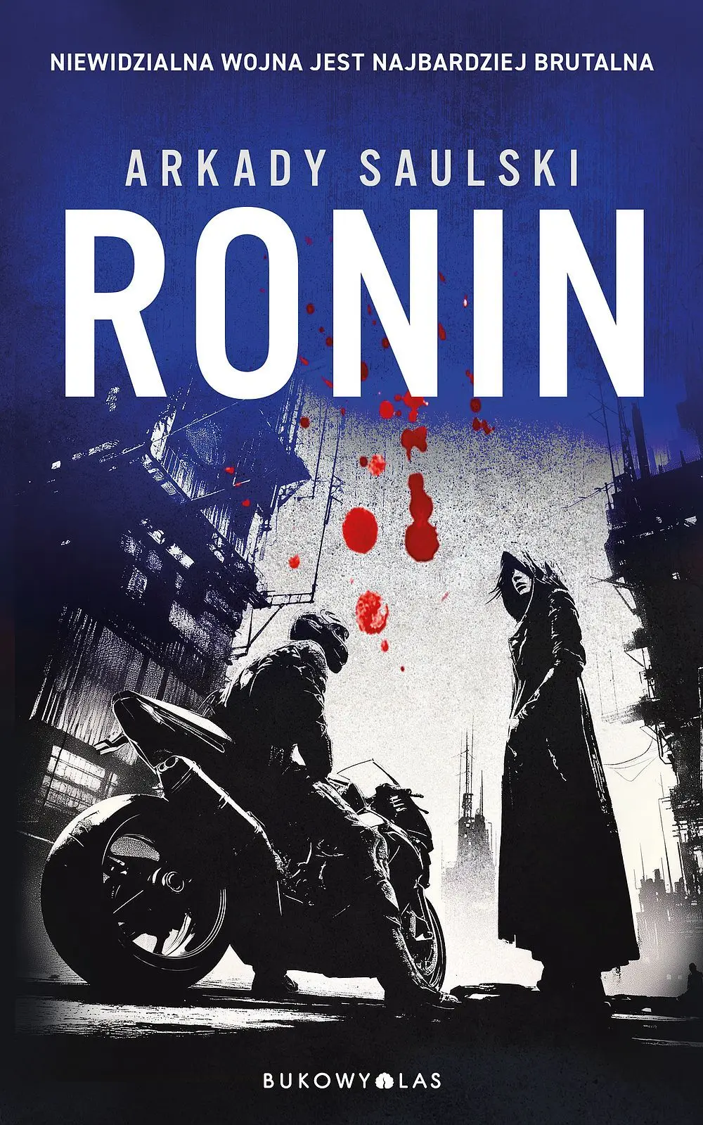 Trylogia z Karolem Hotaro. Ronin