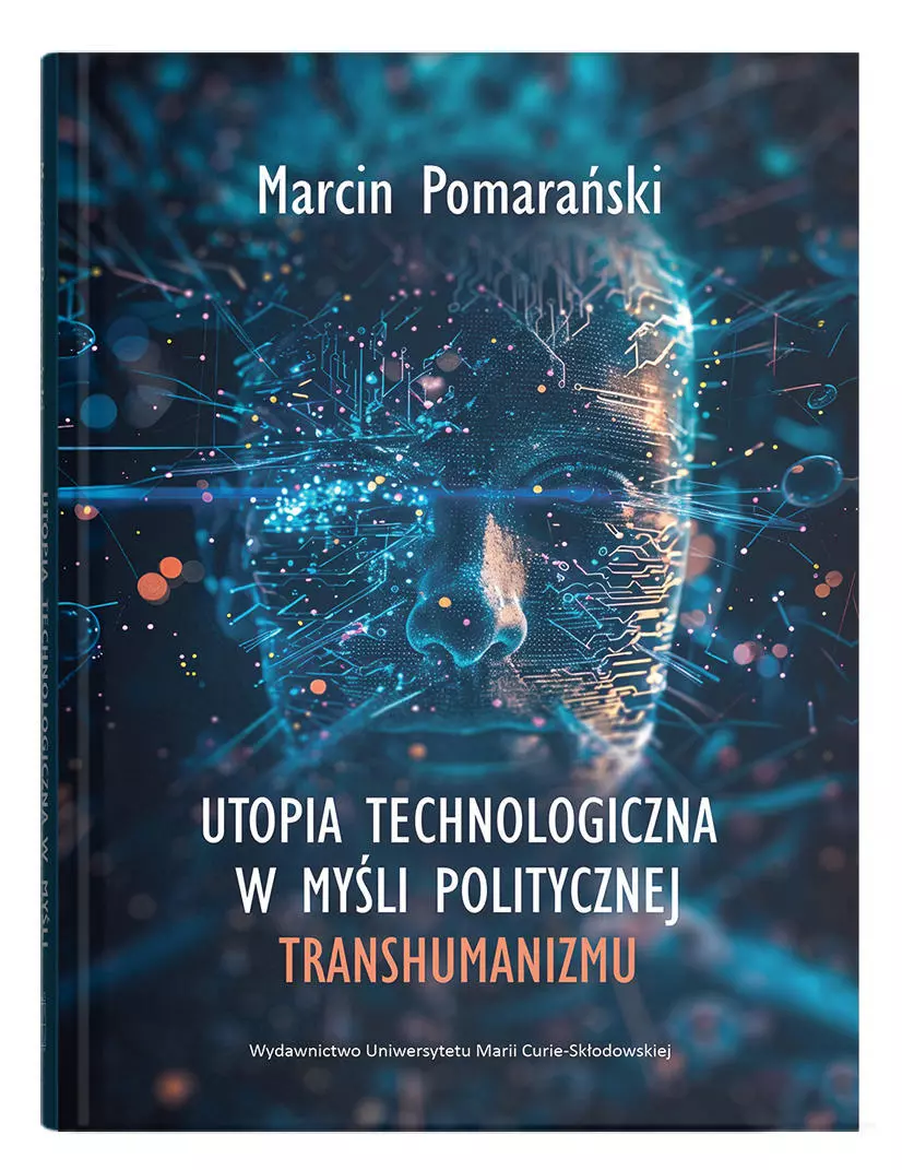 Utopia technologiczna w myśli politycznej transhumanizmu