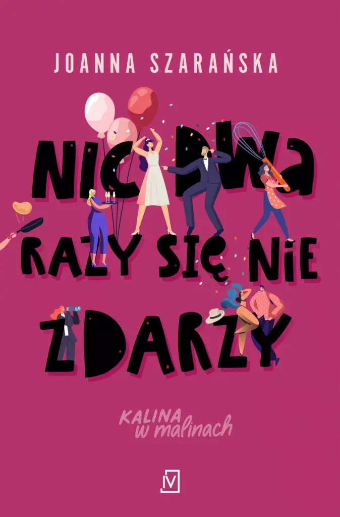 Nic dwa razy się nie zdarzy, wydanie 2 - Książki