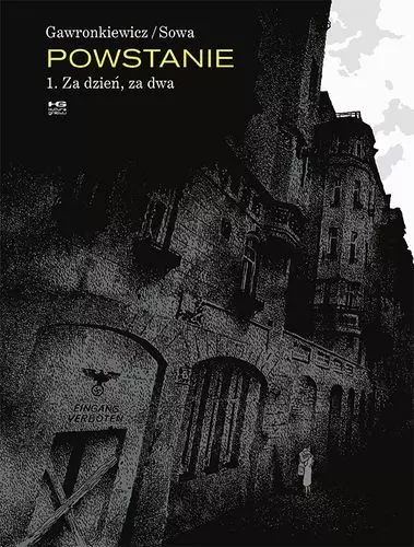 Powstanie. Tom 1. Za dzień, za dwa - Książki