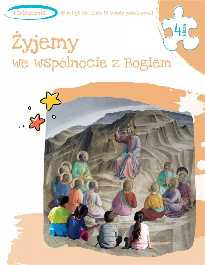 Żyjemy we wspólnocie z Bogiem. Ćwiczenia do religii dla klasy IV szkoły podstawowej - Książki