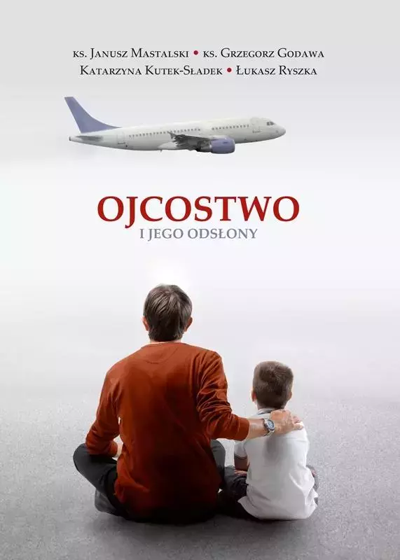 Ojcostwo i jego odsłony - Książki