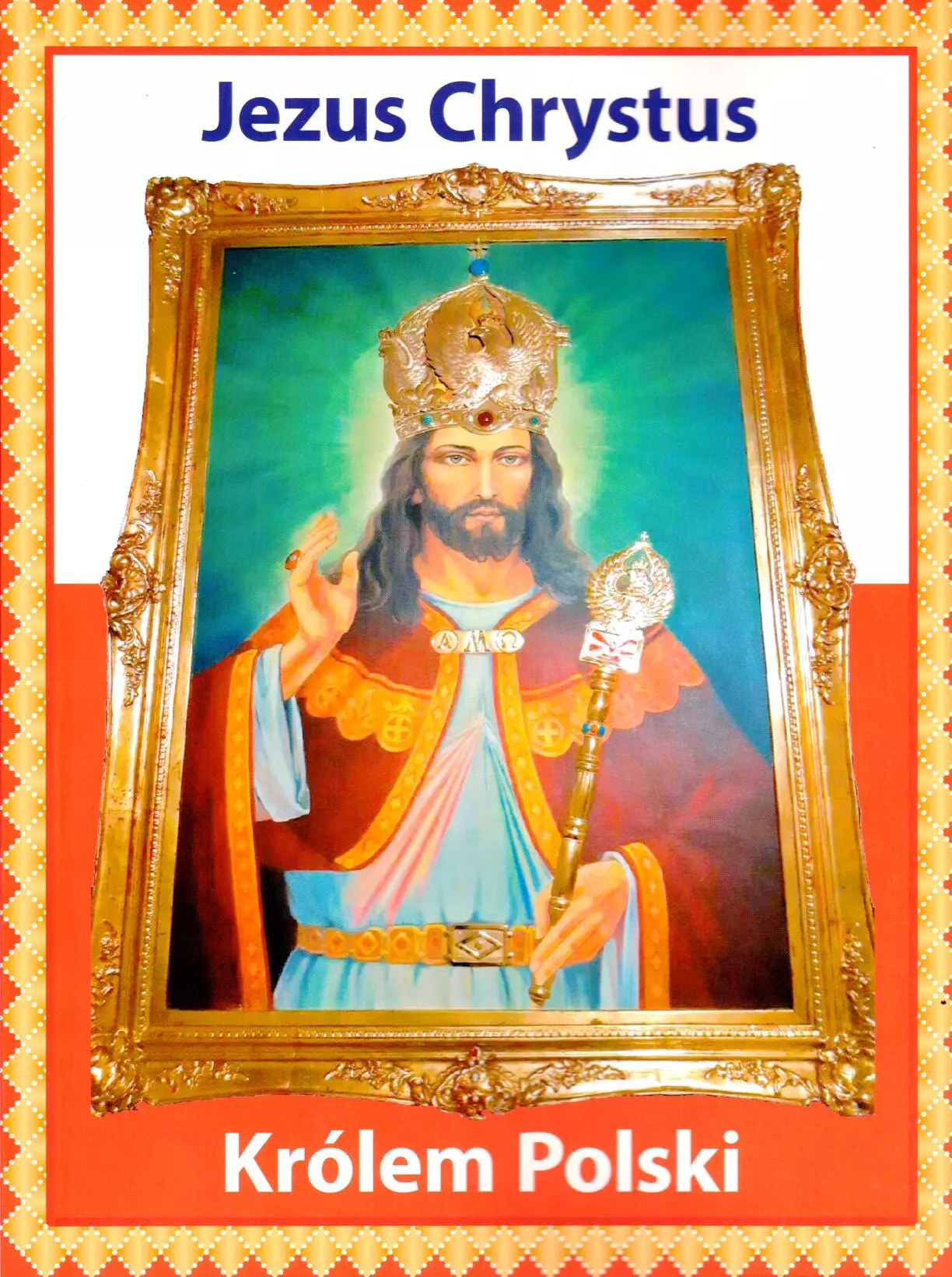 Jezus Chrystus Królem Polski