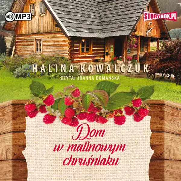 Dom w malinowym chruśniaku. Audiobook - Audiobooki