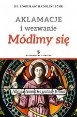 Aklamacje i wezwanie. Módlmy się - Książki