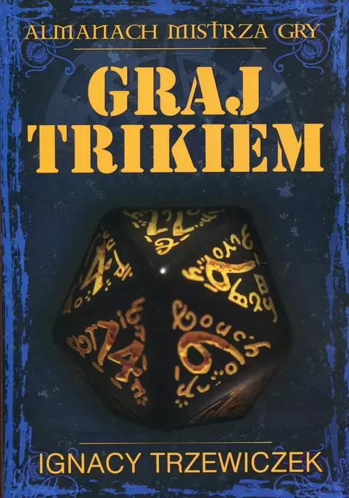 Almanach Mistrza Gry Graj Trikiem - podręcznik do przygotowania sesji RPG