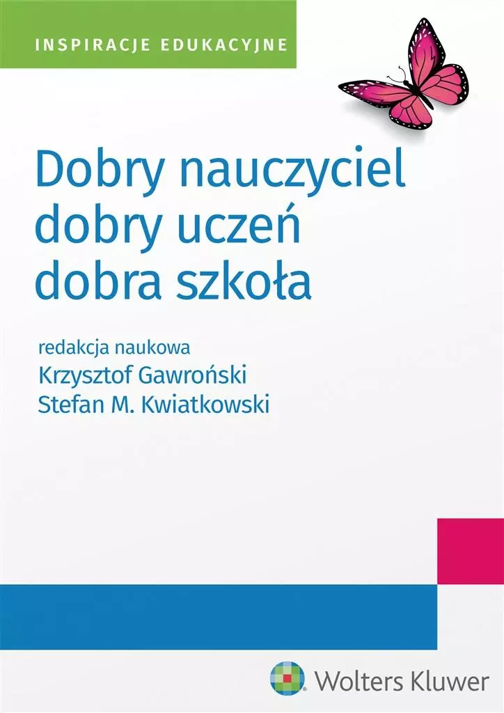 Dobry nauczyciel - dobry uczeń - dobra szkoła - Książki