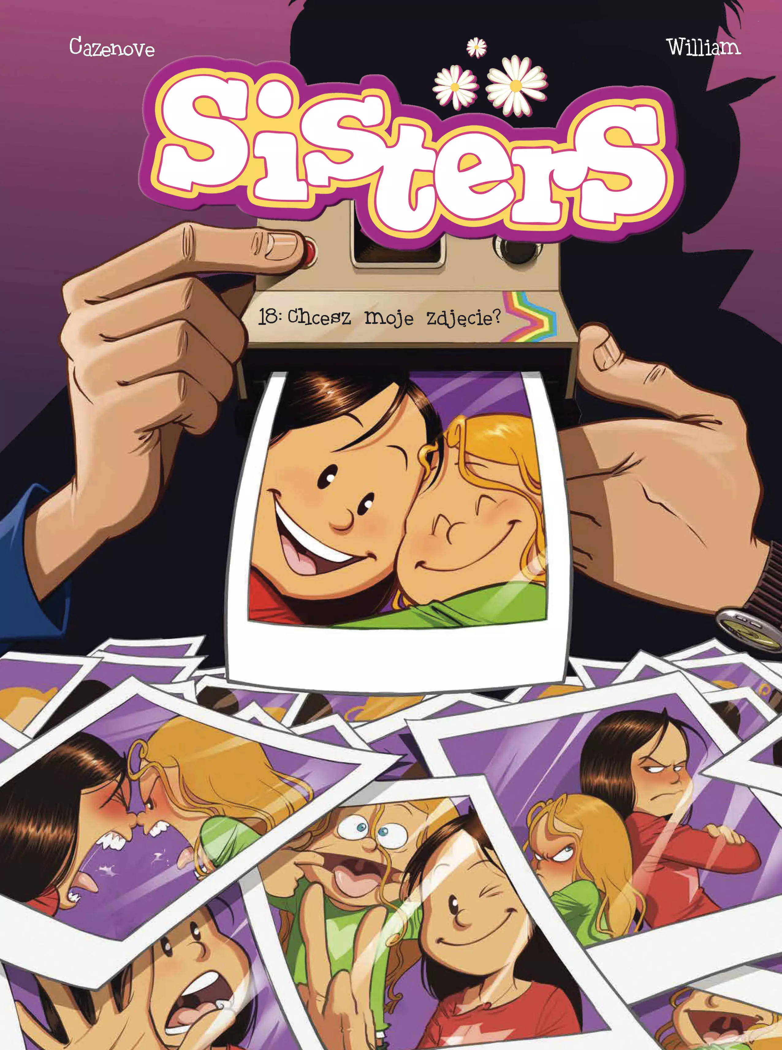 Sisters. Chcesz moje zdjęcie? Tom 18 - Książki