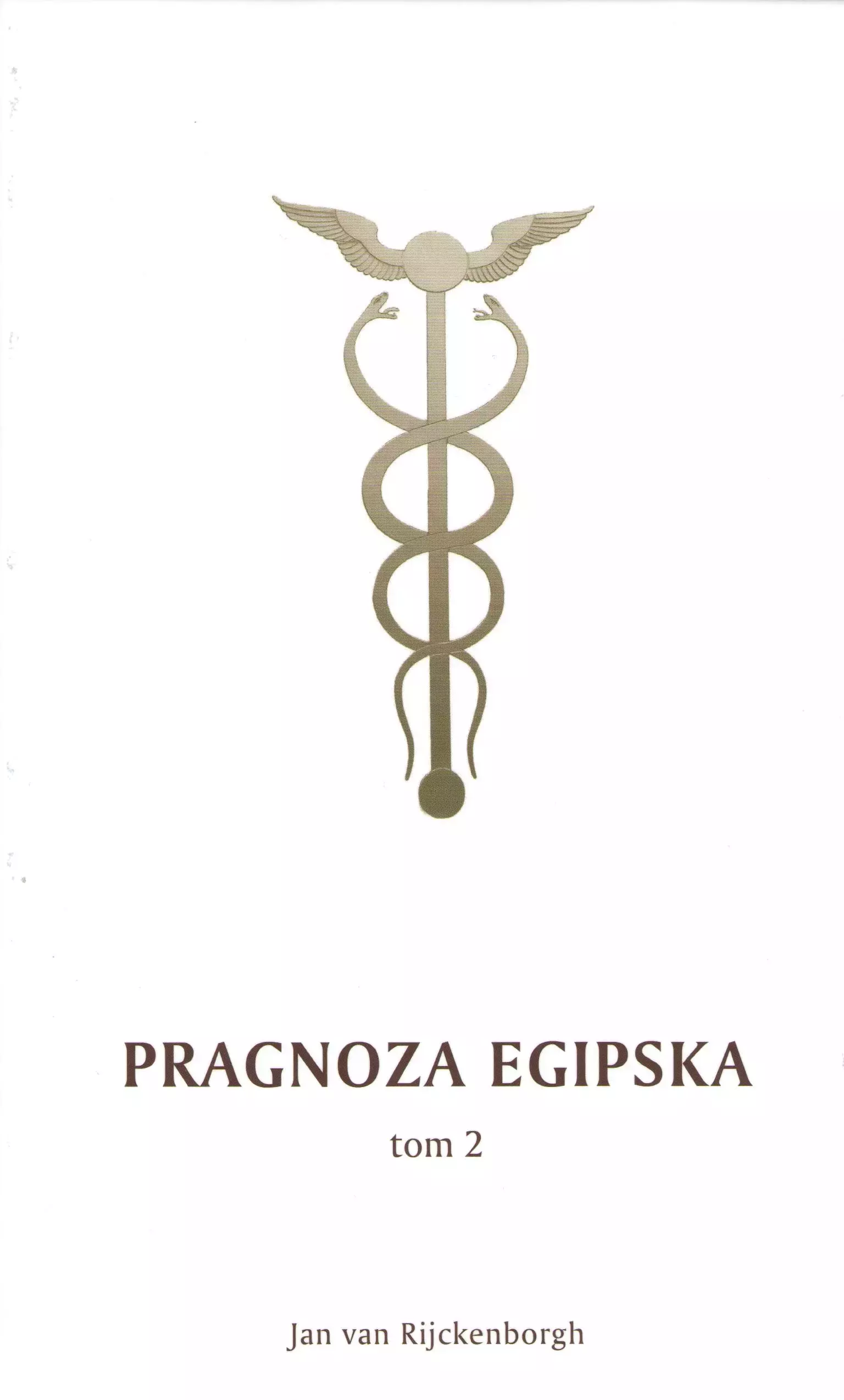 Pragnoza egipska i jej wołanie w wiecznym. Część 2 - Książki