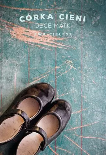 Córka Cieni. Tom 2. Obce Matki