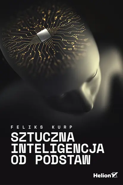 Sztuczna inteligencja od podstaw - Książki