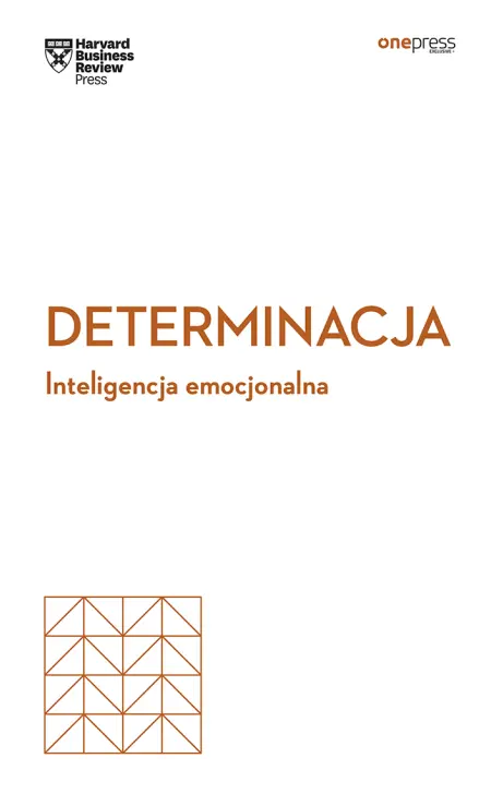 Determinacja. Inteligencja emocjonalna - Książki