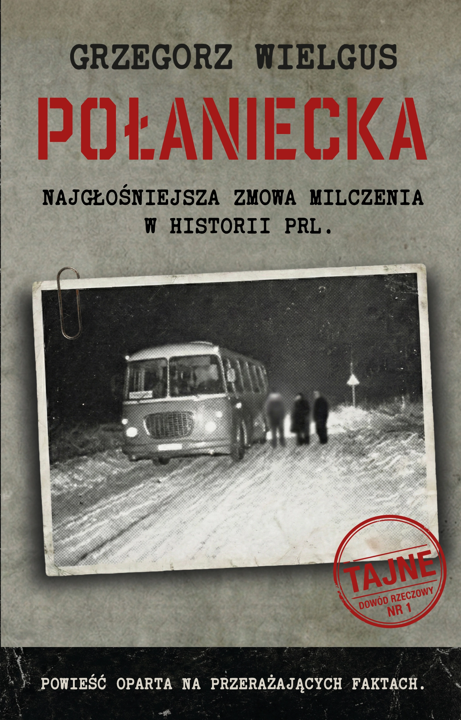 Połaniecka. Największa zmowa milczenia w historii PRL - Książki