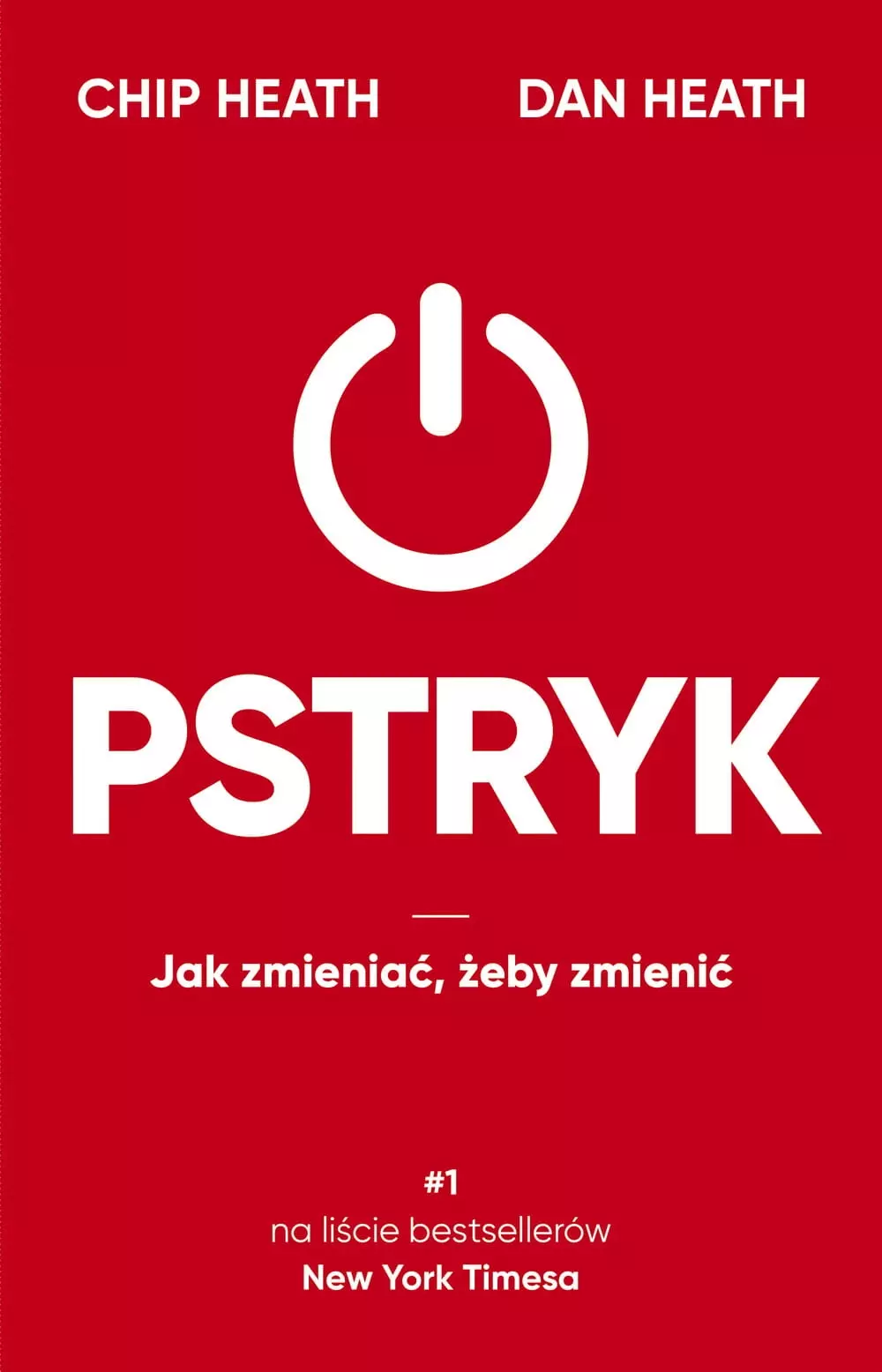 Pstryk. Jak zmieniać, żeby zmienić - Książki