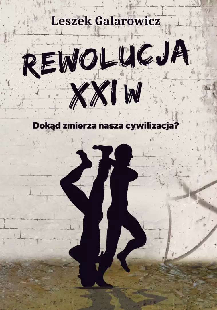 Rewolucja XXI w. Dokąd zmierza nasza cywilizacja? - Książki