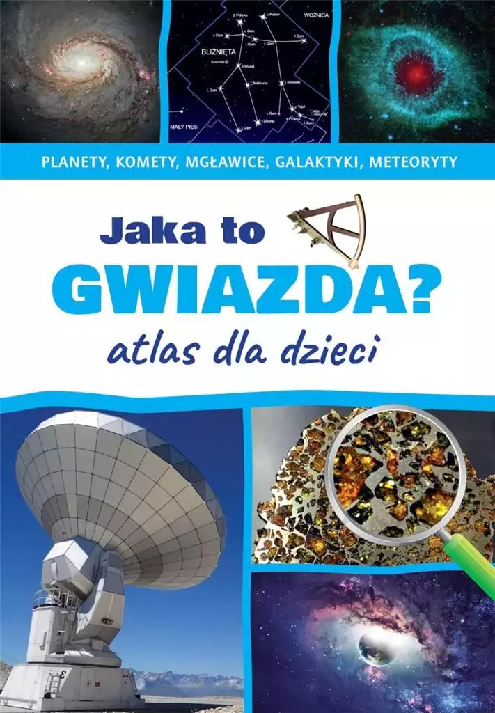 Atlas dla dzieci. Jaka to gwiazda? - Książki