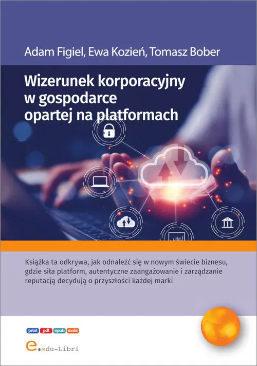 Wizerunek korporacyjny w gospodarce opartej na platformach - Książki