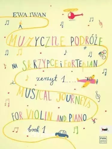 Muzyczne podróże na skrzypce i fortepian z.1 - Muzyka