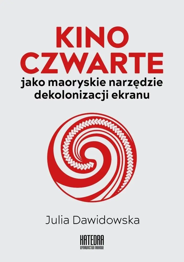 Kino Czwarte jako maoryskie narzędzie... - Książki