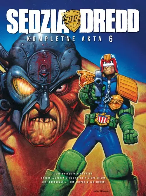 Sędzia Dredd. Kompletne Akta 6 - Książki
