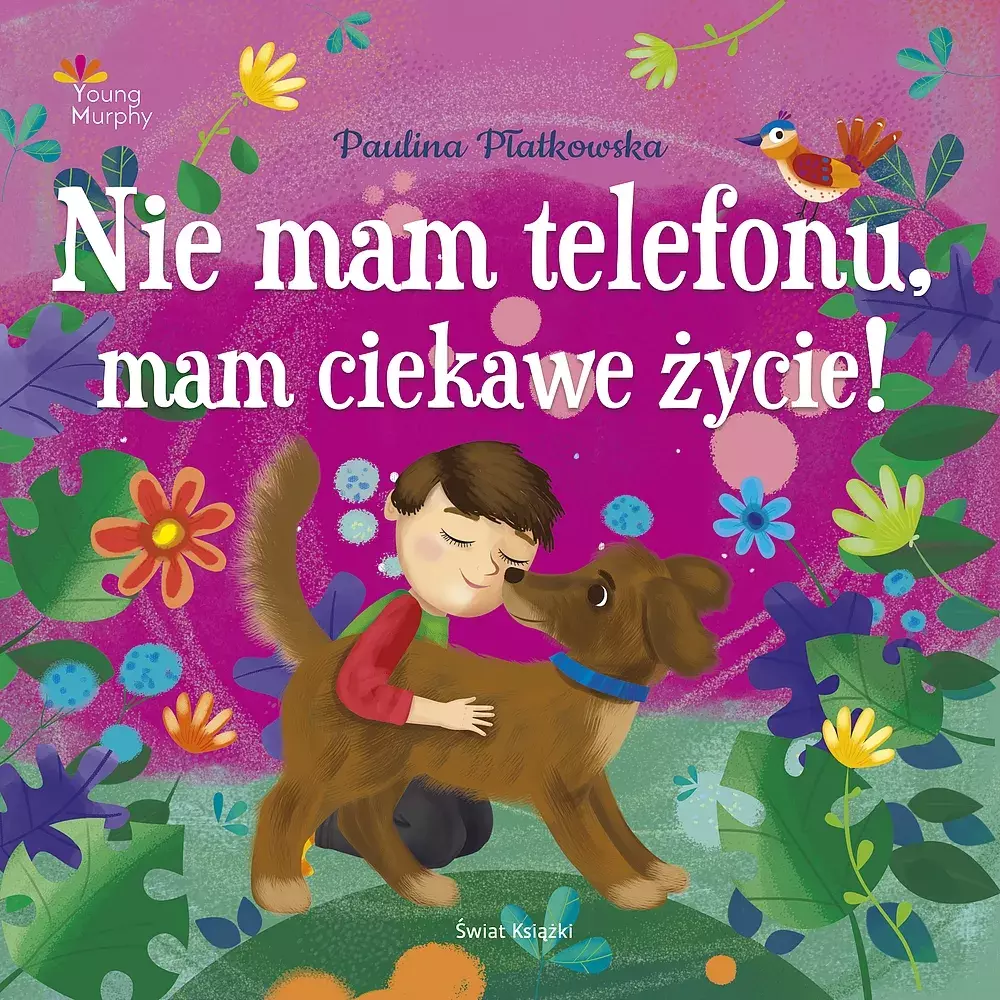 Nie mam telefonu, mam ciekawe życie! - Książki